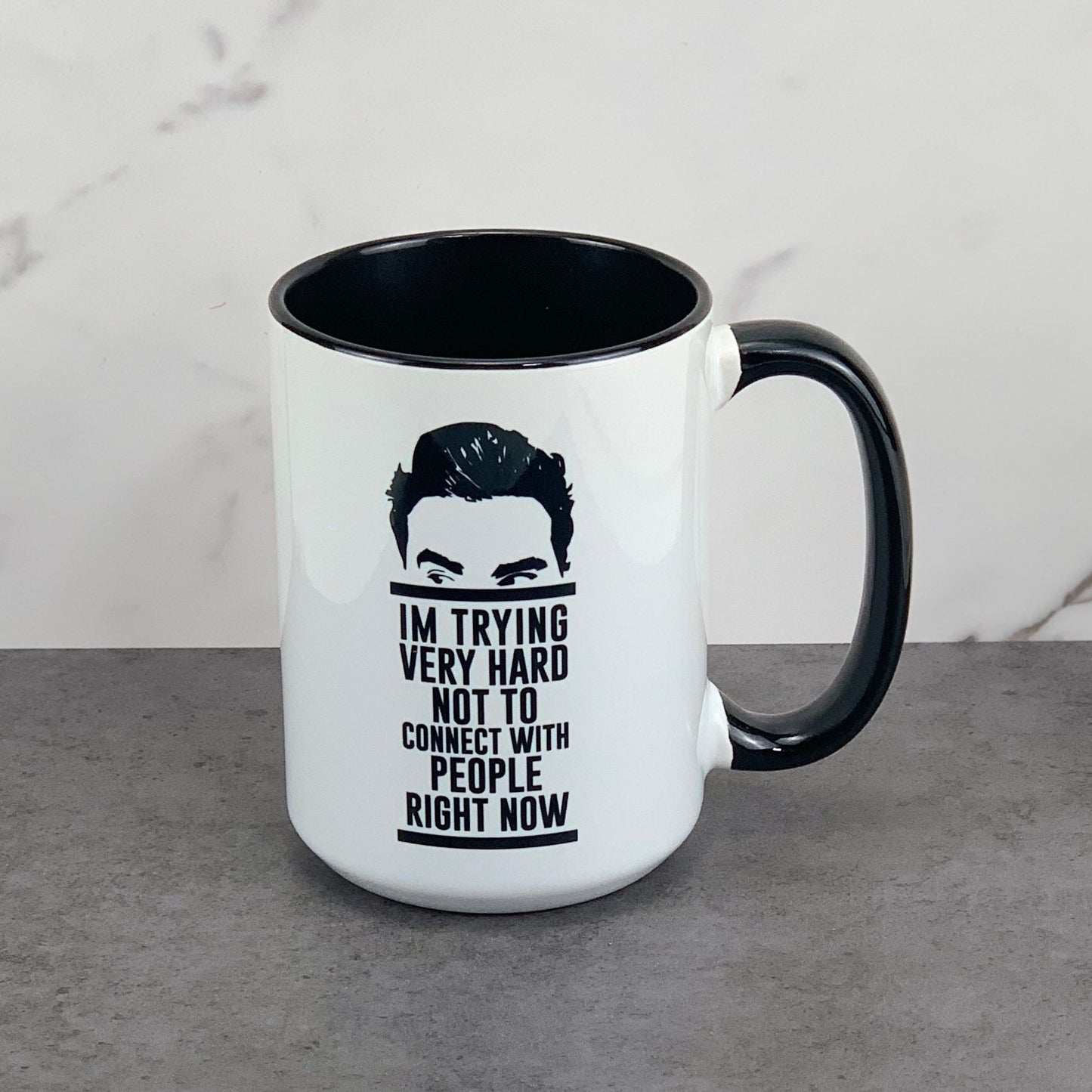 David - I'm trying hard not to connect now mug