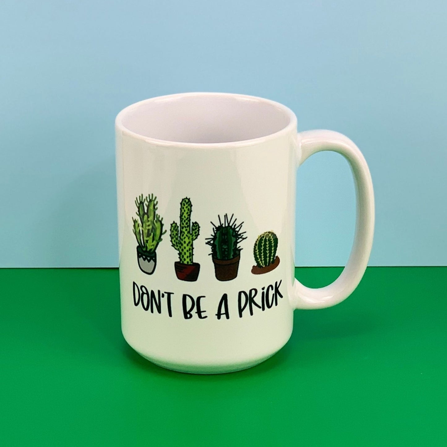 Don't be a prick cactus themed mug