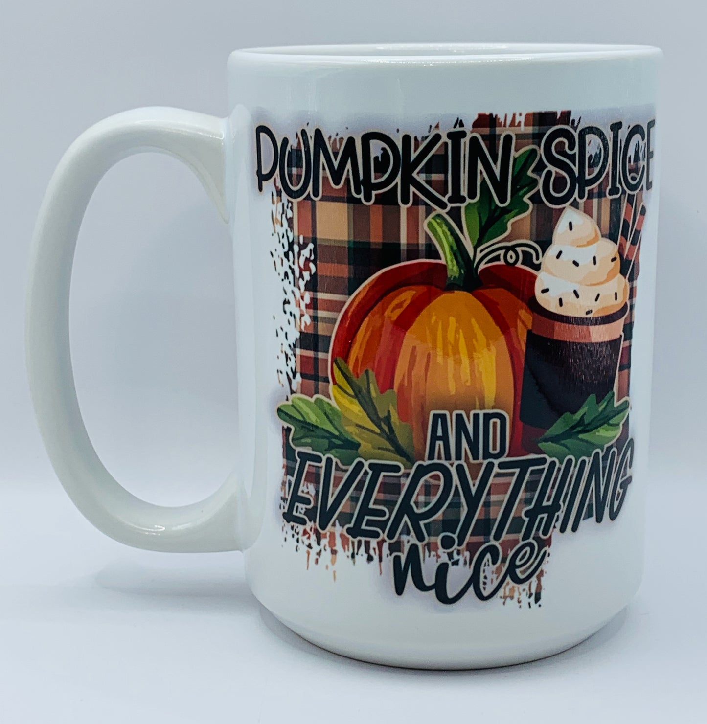 Pumpkin Spice and Everything Nice mug